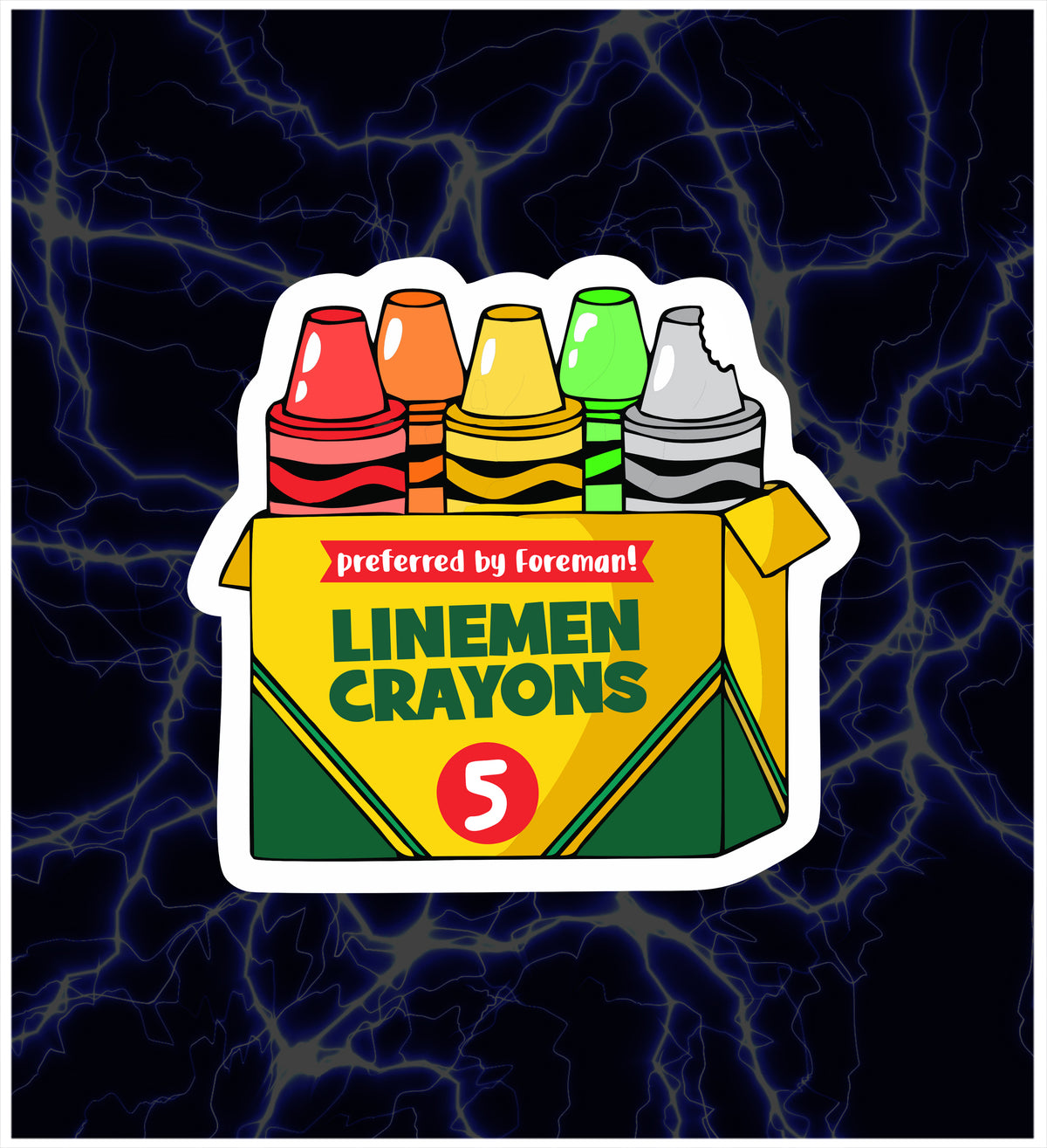 LINEMEN CRAYONS STICKER