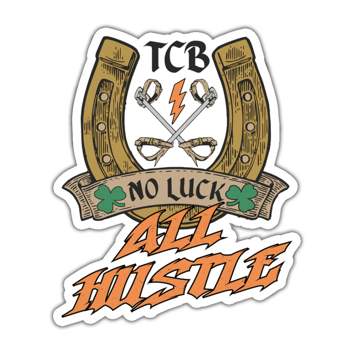 TBC: All Hustle Sticker